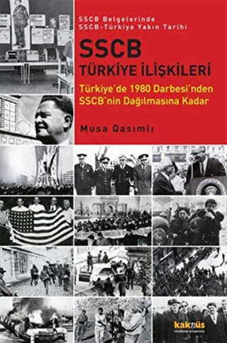 SSCB TÜRKİYE İLİŞKİLERİ kapağı