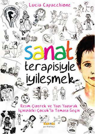 SANAT TERAPİSİYLE İYİLEŞMEK kapağı