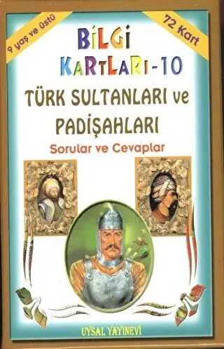 Bilgi Kartları 10 - Türk Sultanları ve Padişahları Sorular ve Cevaplar kapağı