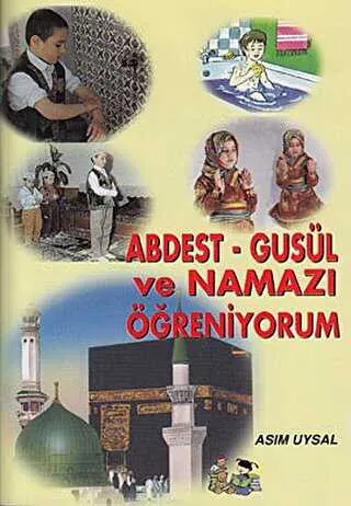 Abdest - Gusül ve Namazı Öğreniyorum kapağı