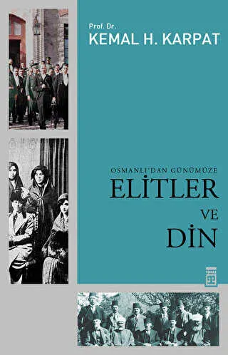 Osmanlı’dan Günümüze Elitler ve Din kapağı