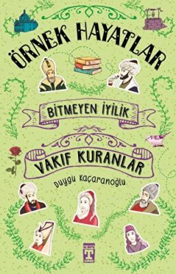 Bitmeyen İyilik - Vakıf Kuranlar kapağı