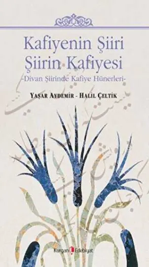 Kafiyenin Şiiri Şiirin Kafiyesi kapağı