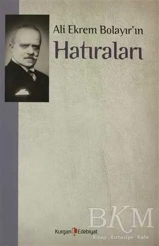 Ali Ekrem Bolayır’ın Hatıraları kapağı