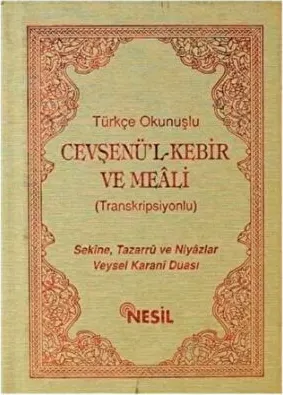 Türkçe Okunuşlu Cevşenü’l Kebir ve Meali Transkripsiyonlu kapağı