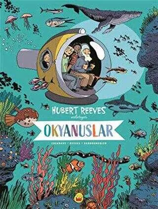 Okyanuslar: Hubert Reeves Anlatıyor kapağı