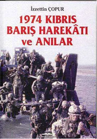 1974 Kıbrıs Barış Harekatı ve Anılar kapağı