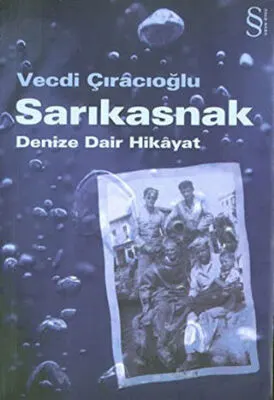 Sarıkasnak Denize Dair Hikayat kapağı