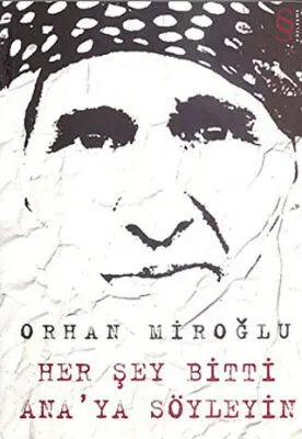 Her Şey Bitti Ana’ya Söyleyin kapağı