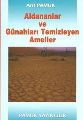 Aldananlar ve Günahları Temizleyen Ameller Tasavvuf-001 kapağı