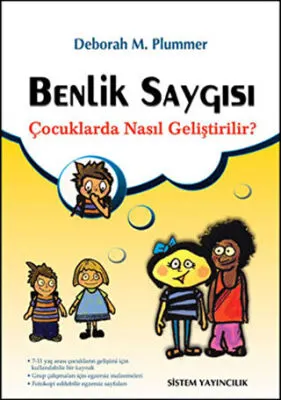 Benlik Saygısı Çocuklarda Nasıl Gelişir? kapağı