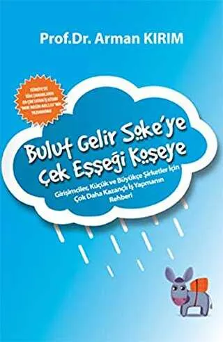 Bulut Gelir Söke’ye Çek Eşşeği Köşeye kapağı