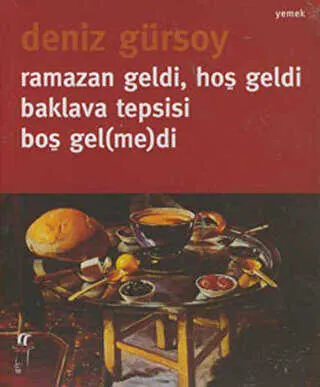 Ramazan Geldi, Hoş Geldi Baklava Tepsisi Boş Gelmedi kapağı
