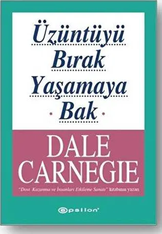 Üzüntüyü Bırak Yaşamaya Bak kapağı