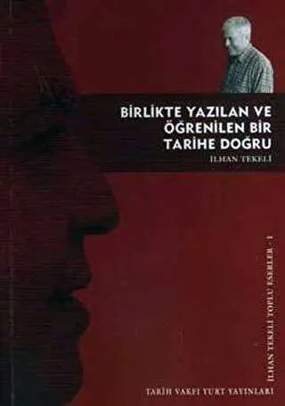 Birlikte Yazılan ve Öğrenilen Bir Tarihe Doğru kapağı
