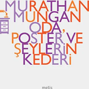 Oda, Poster ve Şeylerin Kederi kapağı