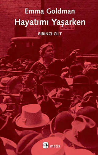Hayatımı Yaşarken - Birinci Cilt kapağı