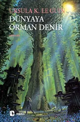 Dünyaya Orman Denir kapağı