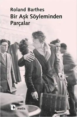 Bir Aşk Söyleminden Parçalar kapağı