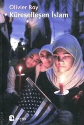 Küreselleşen İslam kapağı