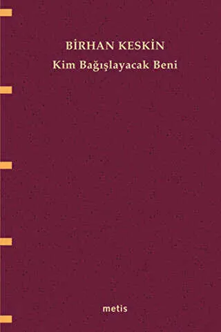 Kim Bağışlayacak Beni kapağı