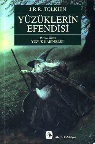 Yüzüklerin Efendisi Birinci Kısım Yüzük Kardeşliği kapağı