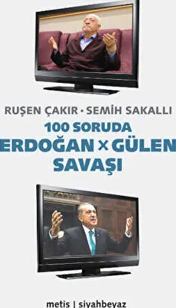 100 Soruda Erdoğan - Gülen Savaşı kapağı