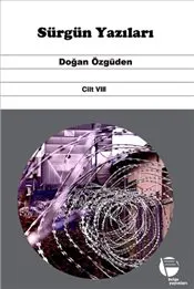 Sürgün Yazıları Cilt VIII : Sürgün Yazıları VIII - 2024-2025 kapağı