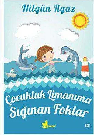 Çocukluk Limanıma Sığınan Foklar kapağı