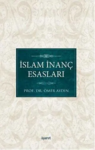 İslam İnanç Esasları kapağı
