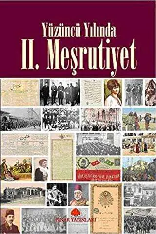 Yüzüncü Yılında 2. Meşrutiyet kapağı