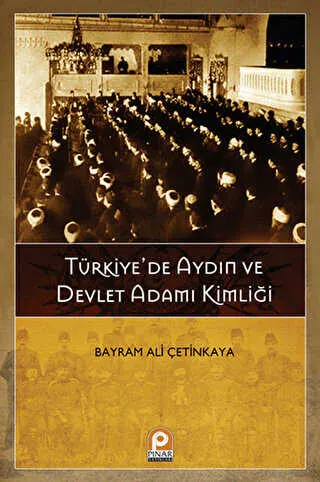 Türkiye’de Aydın ve Devlet Adamı Kimliği kapağı
