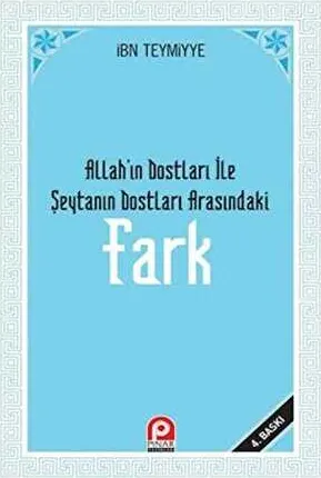 Allah’ın Dostları ile Şeytanın Dostları Arasındaki Fark kapağı