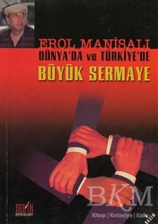 Dünya’da ve Türkiye’de Büyük Sermaye kapağı