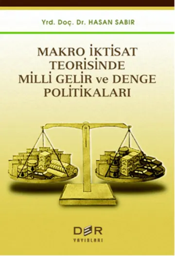 Makro İktisat Teorisinde Milli Gelir ve Denge Politikaları kapağı
