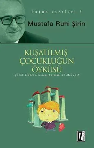 Kuşatılmış Çocukluğun Öyküsü kapağı