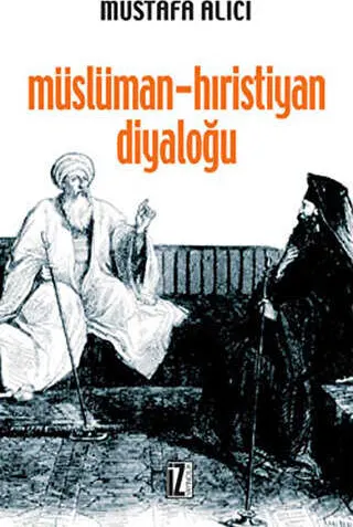 Müslüman - Hıristiyan Diyaloğu kapağı