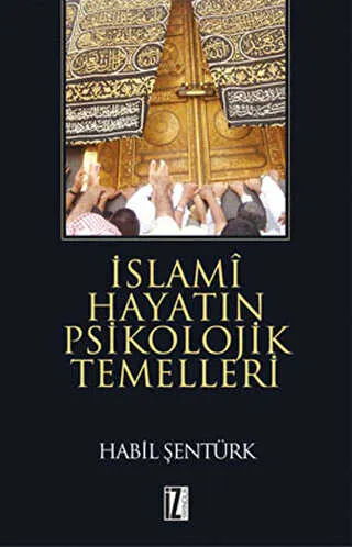 İslami Hayatın Psikolojik Temelleri kapağı