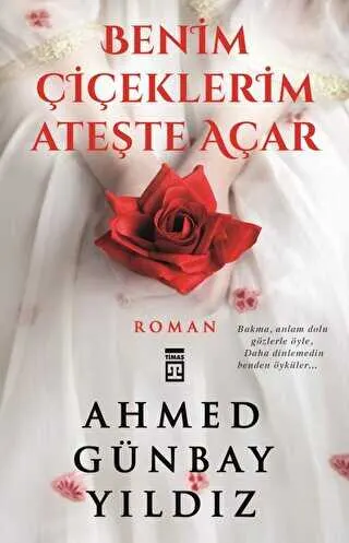 Benim Çiçeklerim Ateşte Açar kapağı