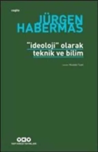 İdeoloji Olarak Teknik ve Bilim kapağı