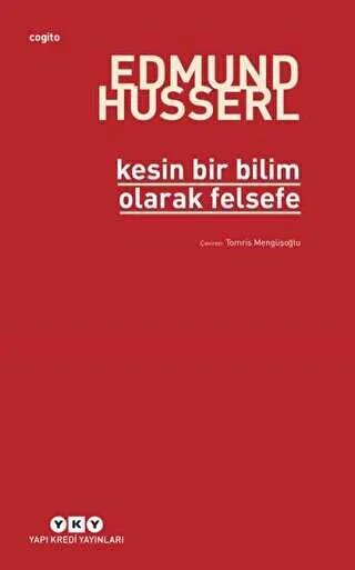 Kesin Bir Bilim Olarak Felsefe kapağı