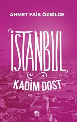 İstanbul Kadim Dost kapağı