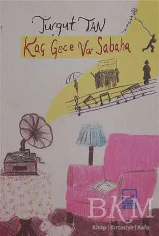 Kaç Gece Var Sabaha kapağı