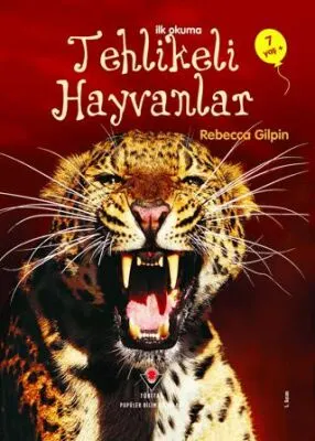 İlk Okuma - Tehlikeli Hayvanlar kapağı