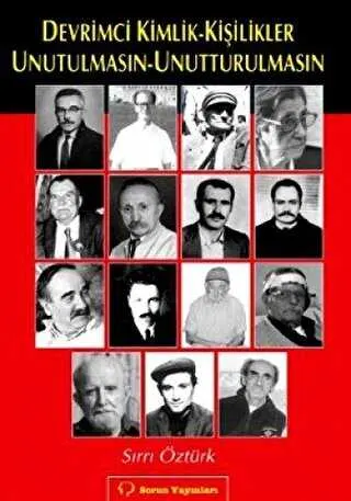 Devrimci Kimlik - Kişilikler Unutulmasın - Unutturulmasın kapağı