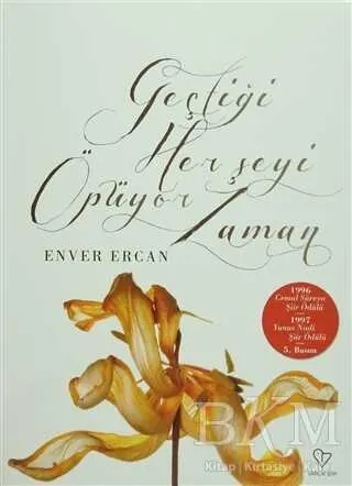 Geçtiği Her Şeyi Öpüyor Zaman kapağı