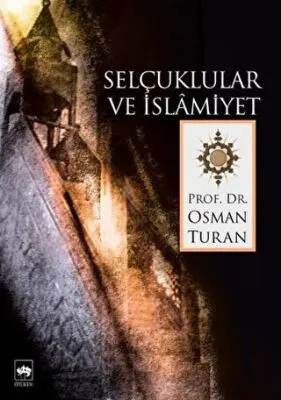 Selçuklular ve İslamiyet kapağı