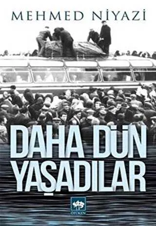 Daha Dün Yaşadılar kapağı