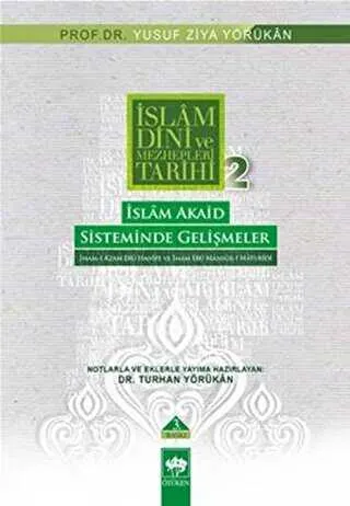 İslam Dini ve Mezhepleri Tarihi 2: İslam Akaid Sisteminde Gelişmeler kapağı