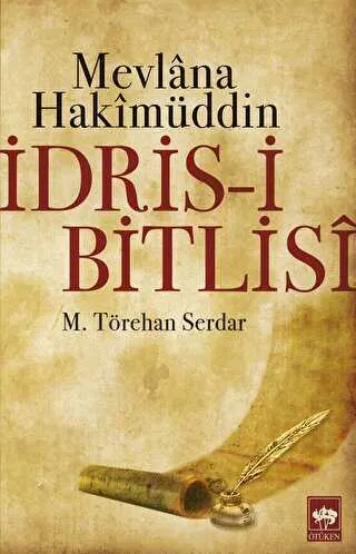 Mevlana Hakimüddin İdris-i Bitlisi kapağı